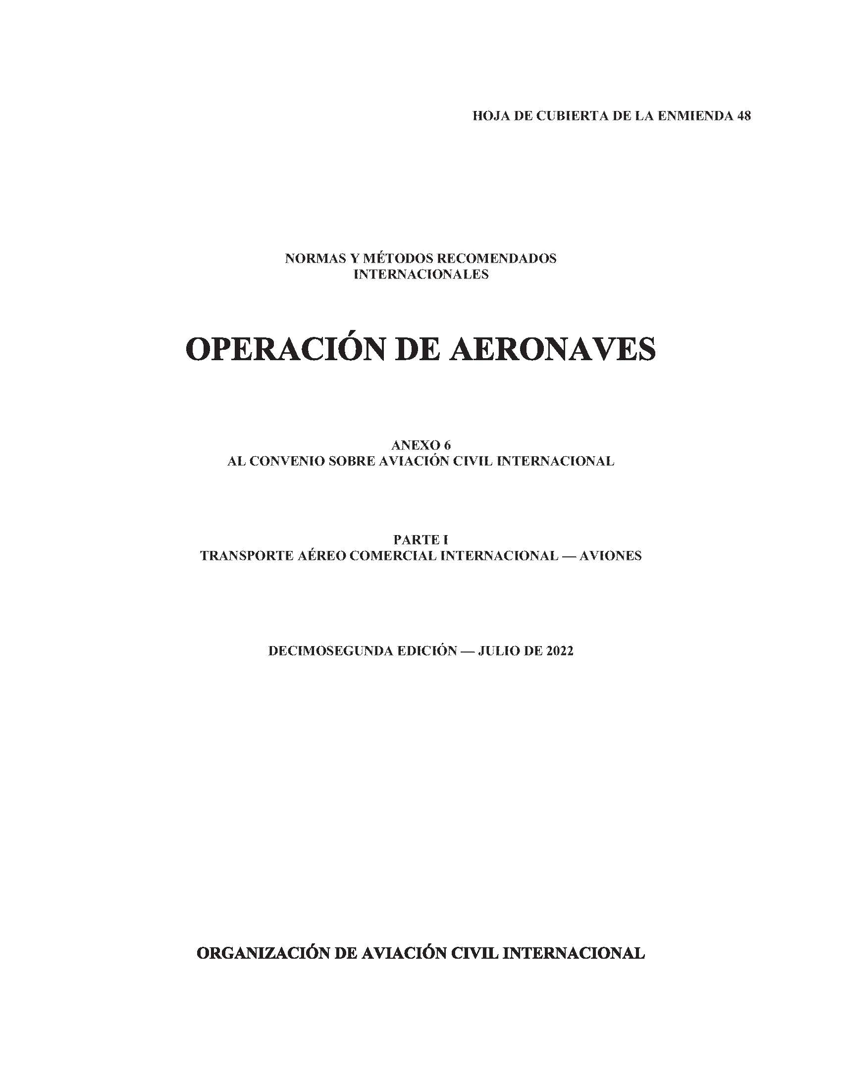 Enmienda 48, Anexo 6 — Operación De Aeronaves - Parte I — Transporte ...