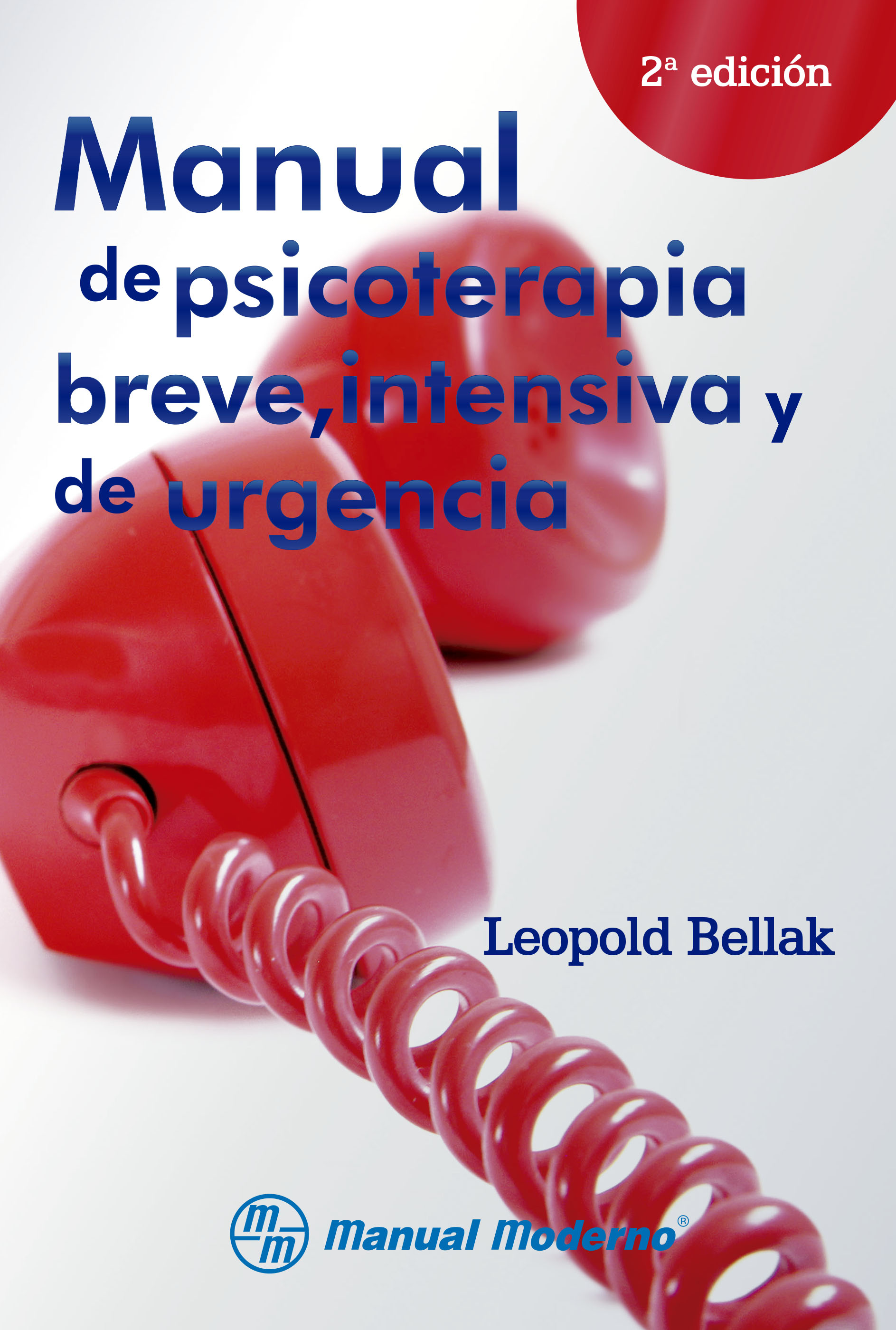 Manual De Psicoterapia Breve, Intensiva Y De Urgencia